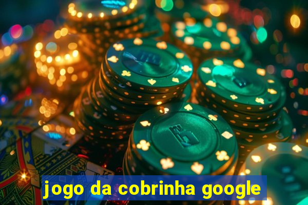 jogo da cobrinha google